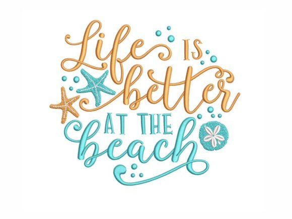 Review: Life is Better at the Beach Embroidery Design